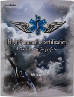 North American Rescue First Paramedic Certification Review Manual