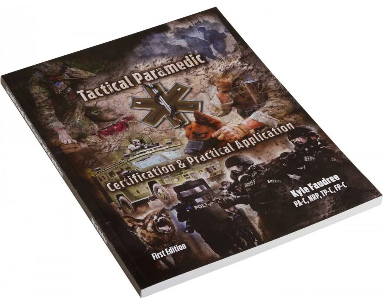 North American Rescue Tactical Paramedic Certification And Practical Application Manual 4 North American Rescue Tactical Paramedic Certification And Practical Application Manual - Image 2